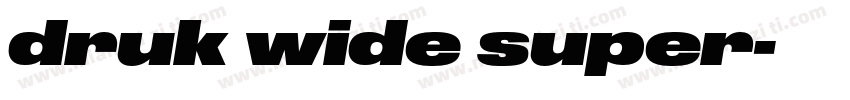 druk wide super字体转换